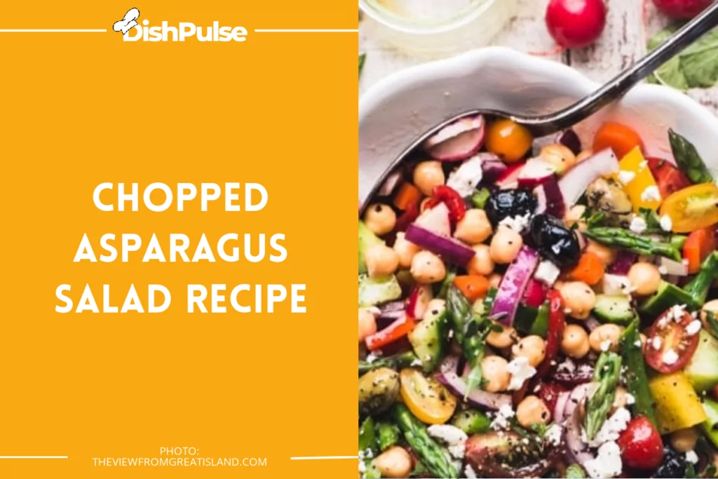 Chopped Asparagus Salad Recipe