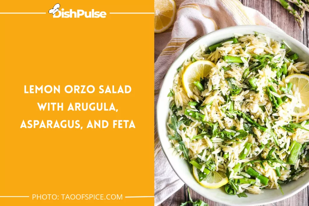 Lemon Orzo Salad with Arugula, Asparagus, and Feta