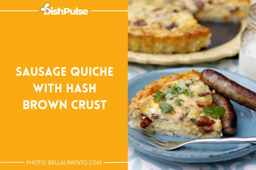 Sausage Quiche With Hash Brown Crust