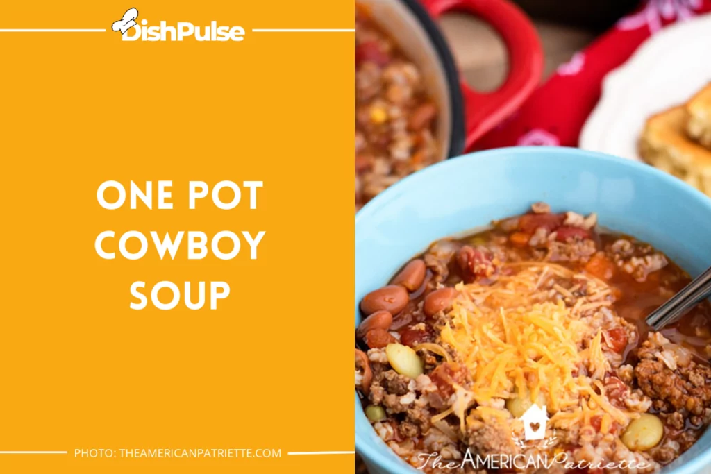 One Pot Cowboy Soup