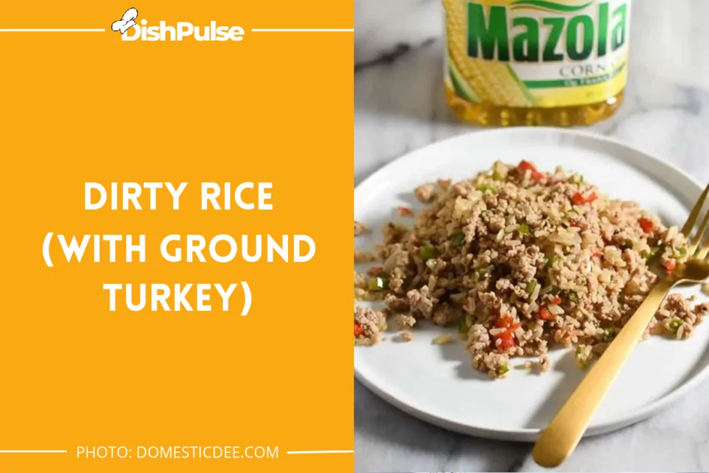 Dirty Rice (With Ground Turkey)