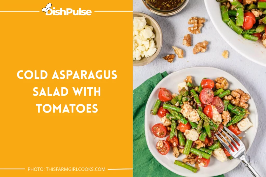 Cold Asparagus Salad With Tomatoes
