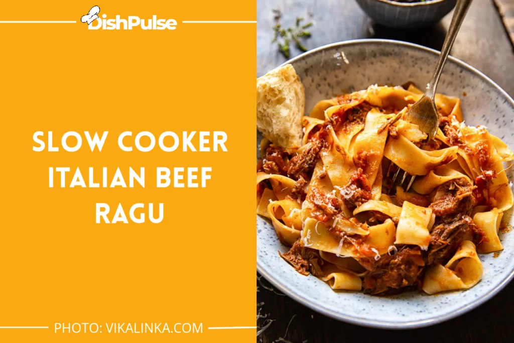 Slow Cooker Italian Beef Ragu