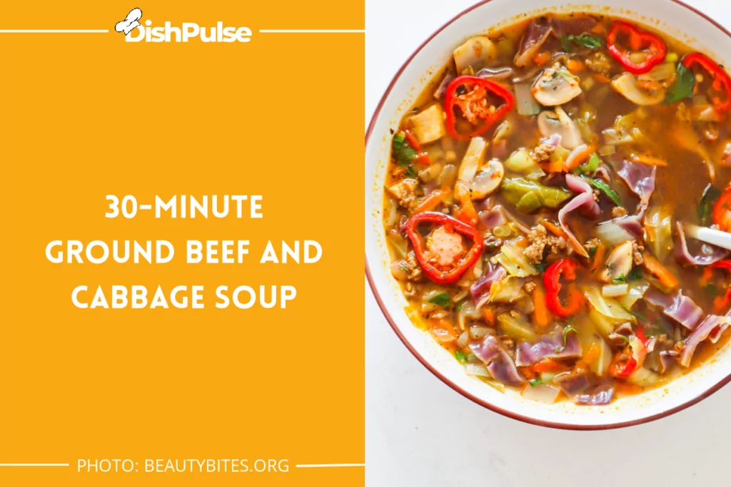 30-minute Ground Beef And Cabbage Soup