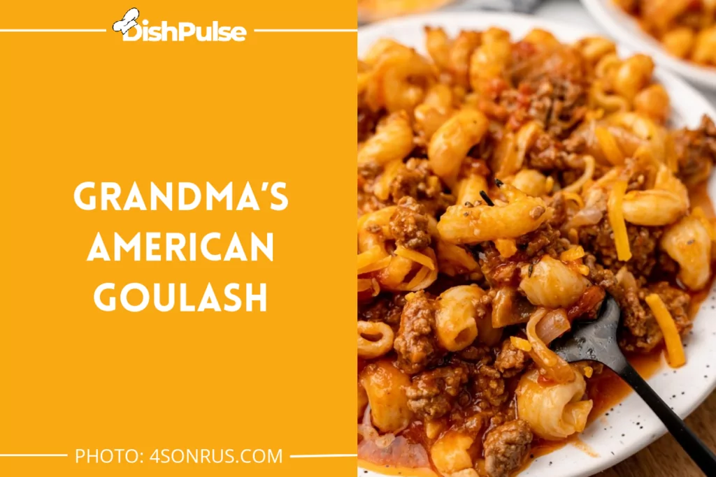 Grandma’s American Goulash