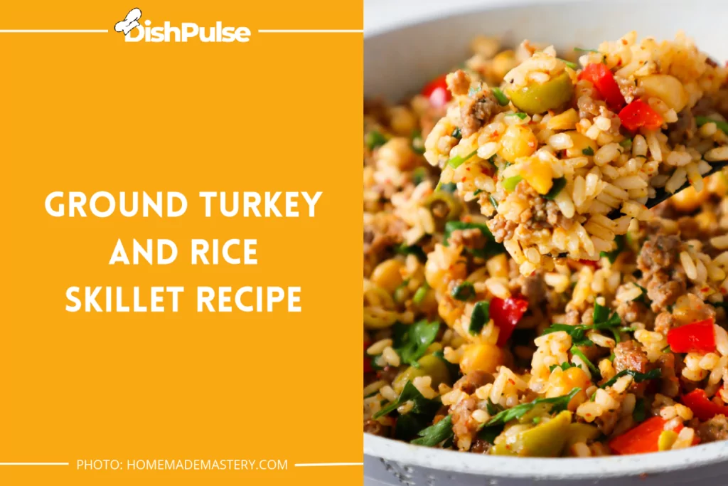 Ground Turkey And Rice Skillet Recipe
