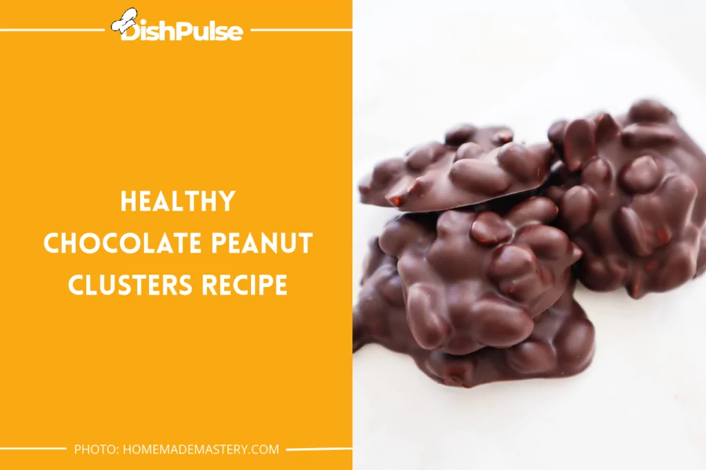 Healthy Chocolate Peanut Clusters Recipe