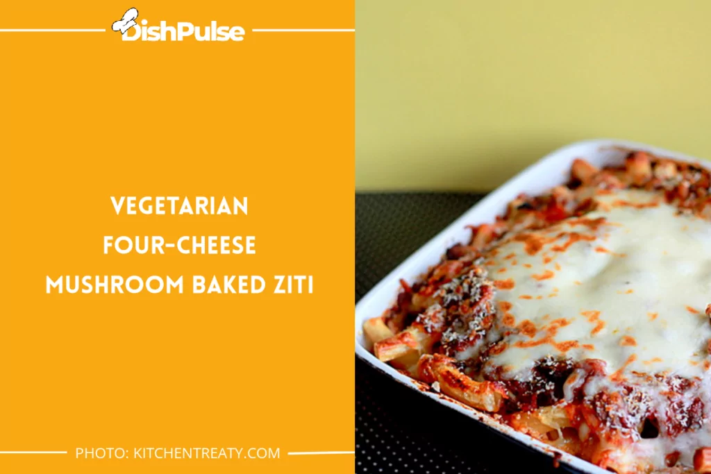 Vegetarian Four-Cheese Mushroom Baked Ziti