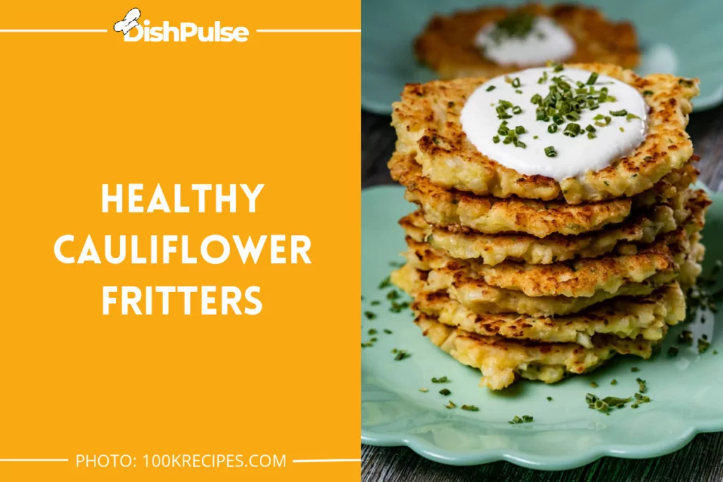 Healthy Cauliflower Fritters