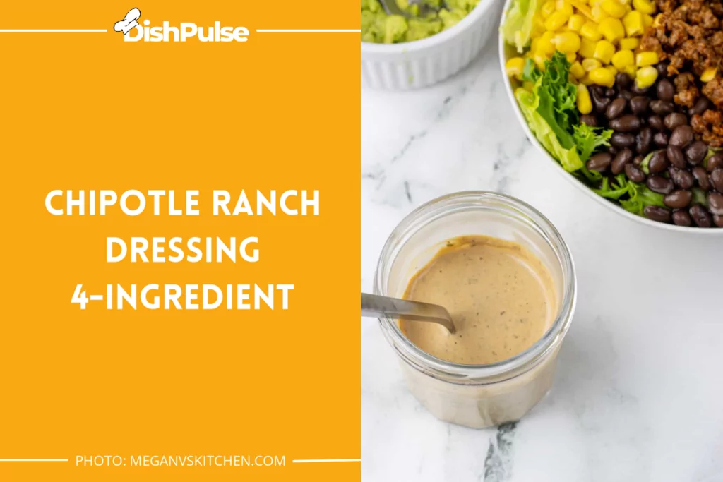 Chipotle Ranch Dressing 4-ingredient