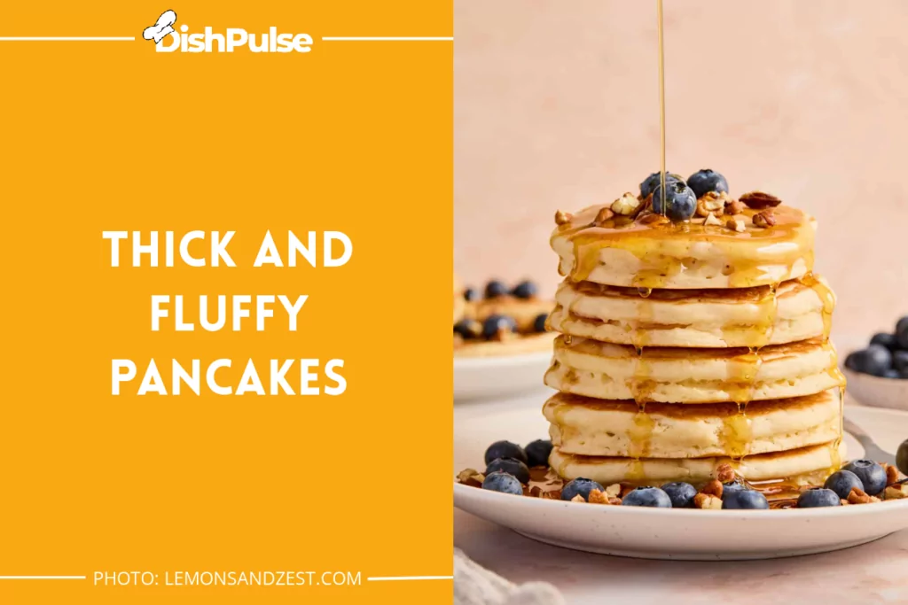 Thick And Fluffy Pancakes