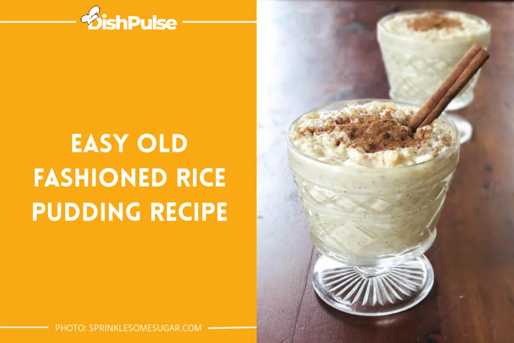 Easy Old Fashioned Rice Pudding Recipe