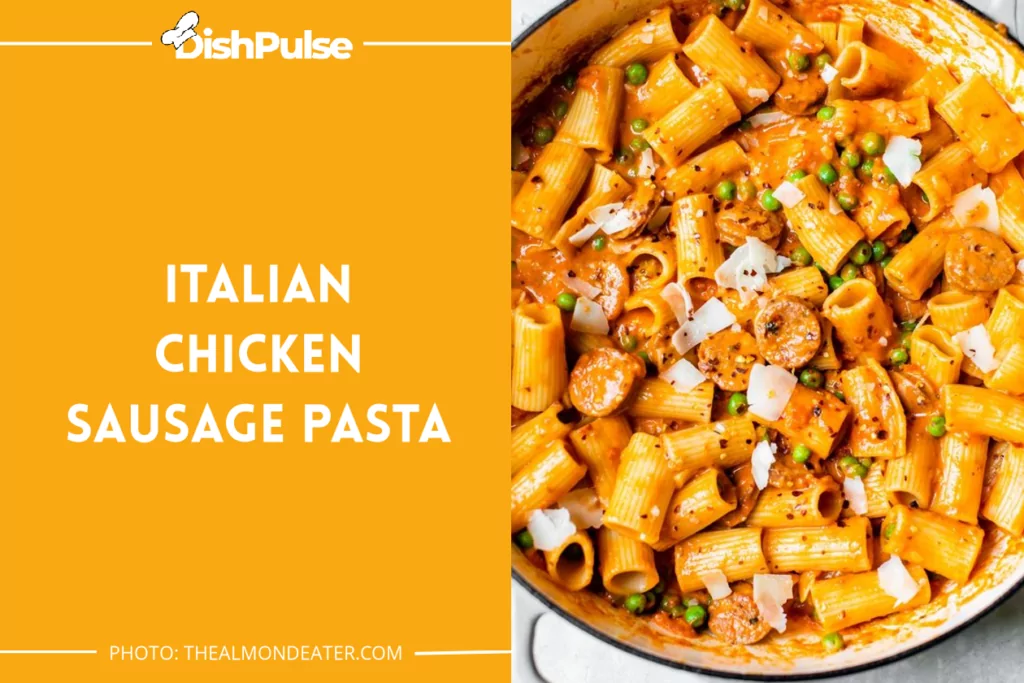 Italian Chicken Sausage Pasta