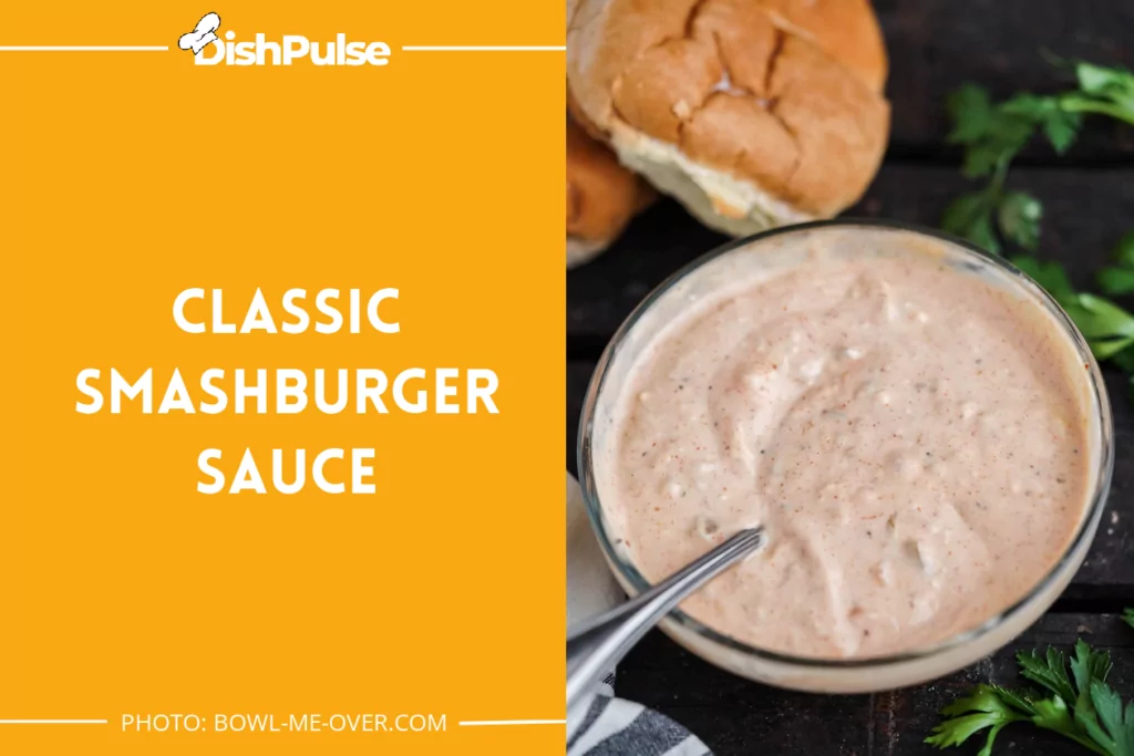Classic Smashburger Sauce