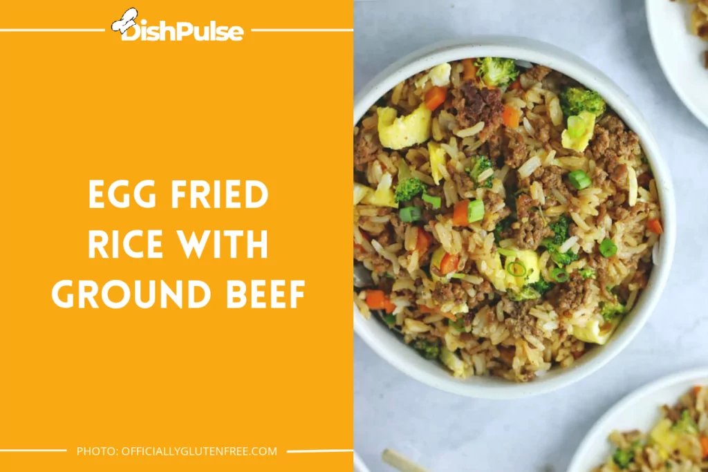 Egg Fried Rice With Ground Beef