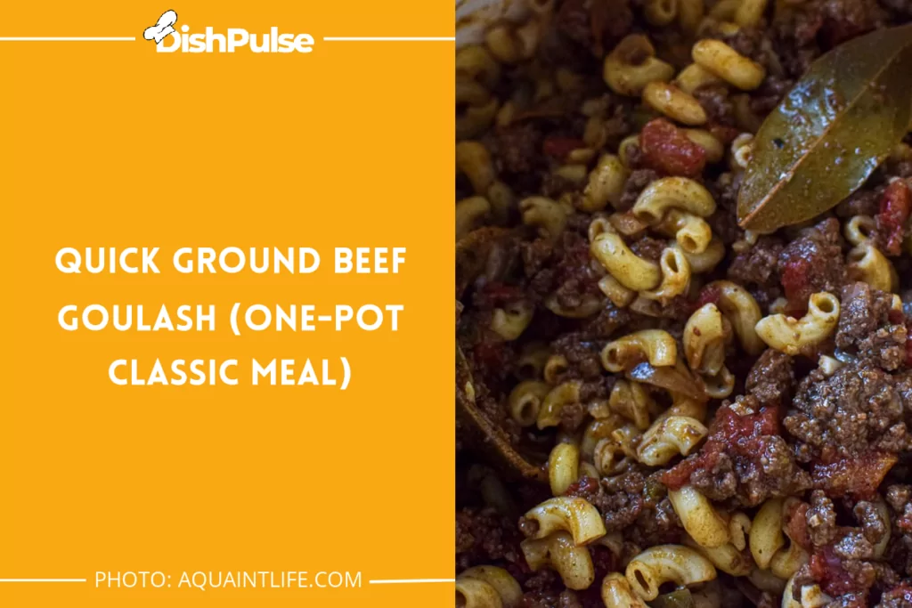 Quick Ground Beef Goulash (One-Pot Classic Meal)