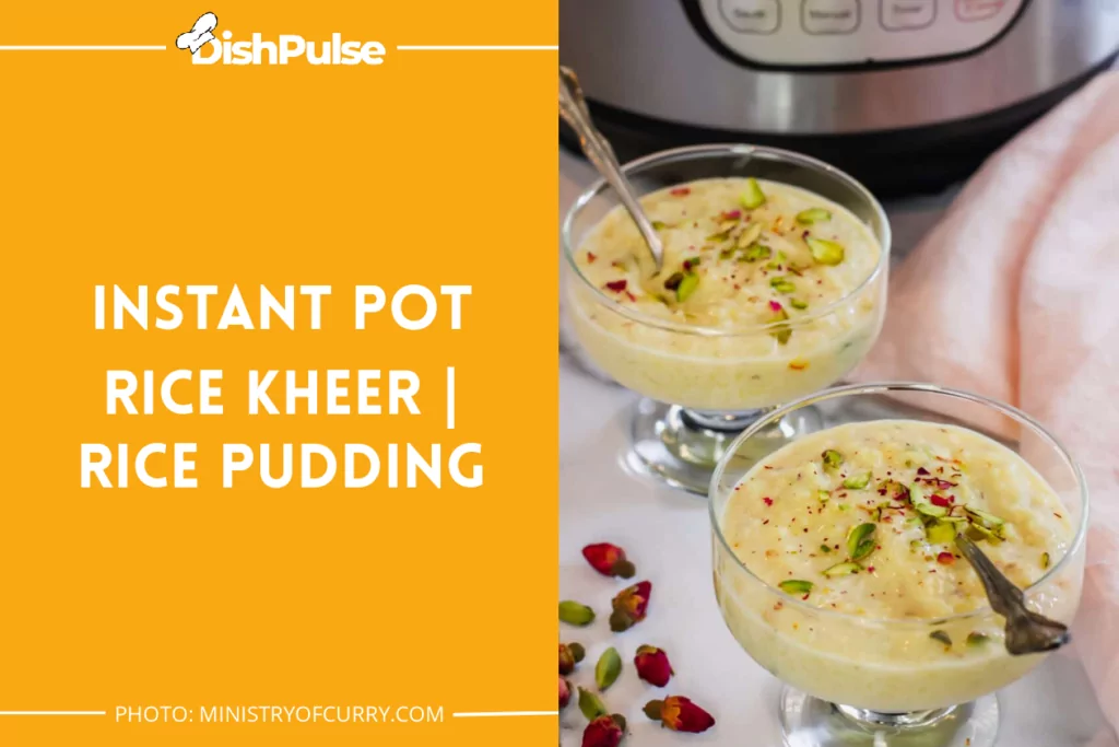 Instant Pot Rice Kheer | Rice Pudding