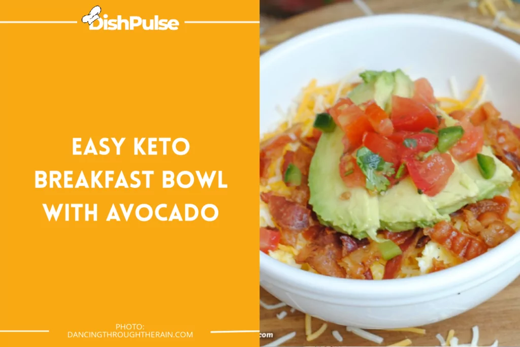 Easy Keto Breakfast Bowl With Avocado