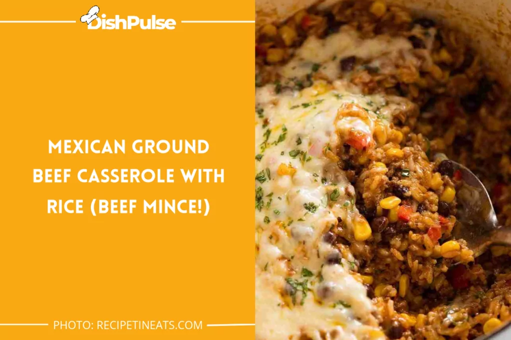 Mexican Ground Beef Casserole with Rice