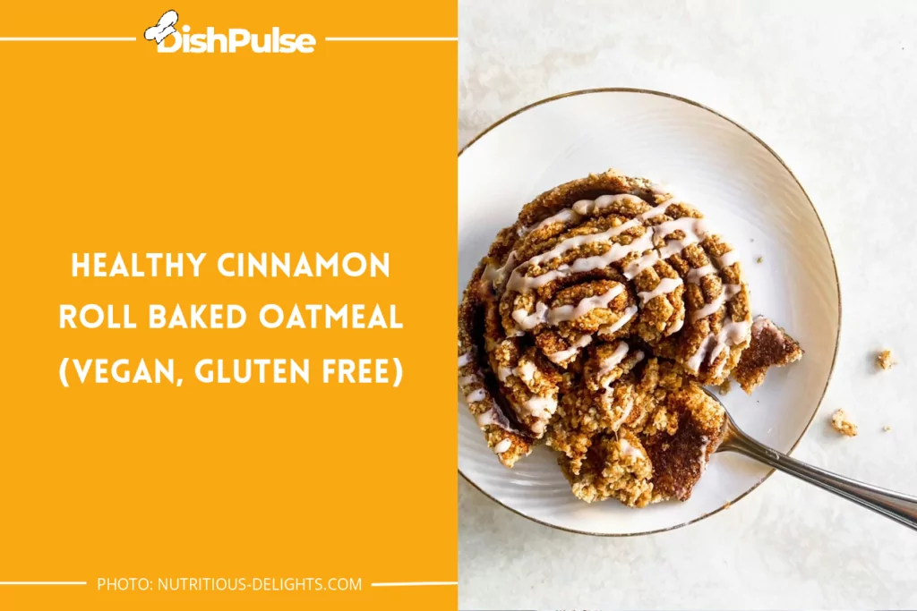 Healthy Cinnamon Roll Baked Oatmeal (Vegan, Gluten-Free)