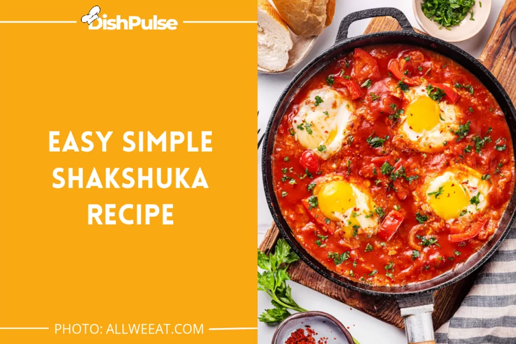 Easy Simple Shakshuka Recipe