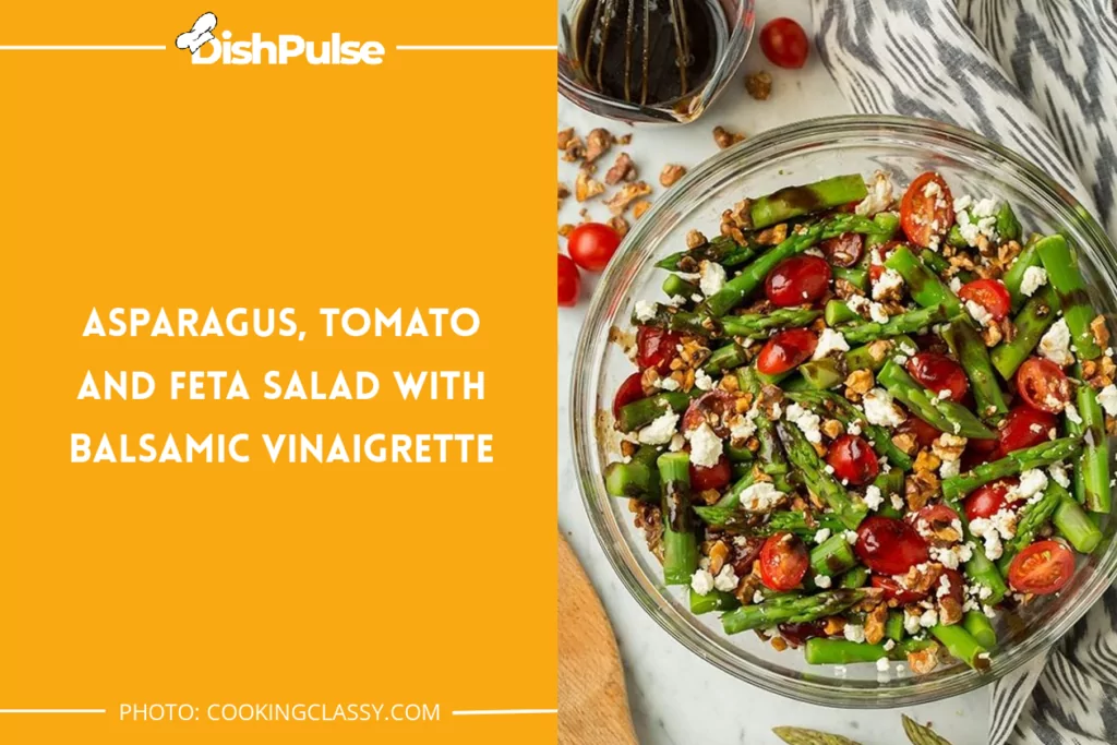 Asparagus, Tomato and Feta Salad with Balsamic Vinaigrette