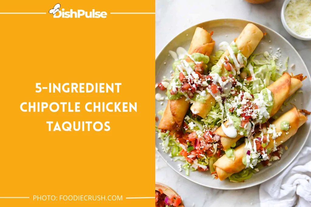 5-Ingredient Chipotle Chicken Taquitos