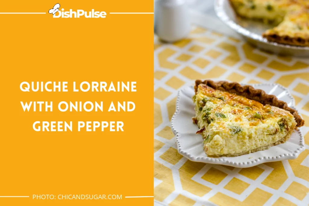 Quiche Lorraine with Onion and Green Pepper