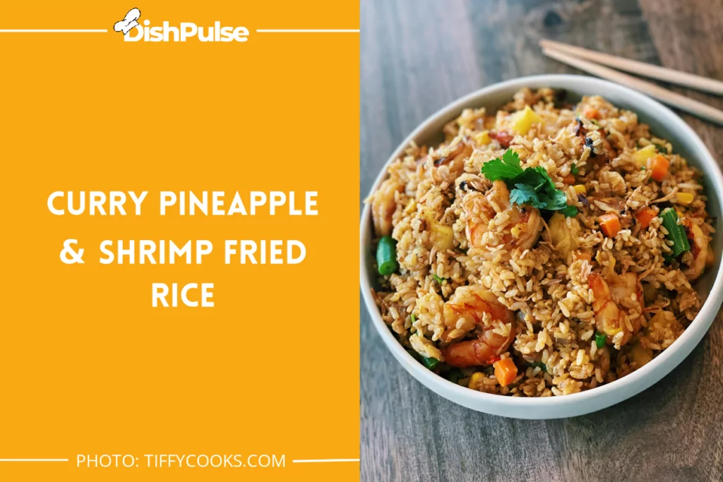 Curry Pineapple & Shrimp Fried Rice