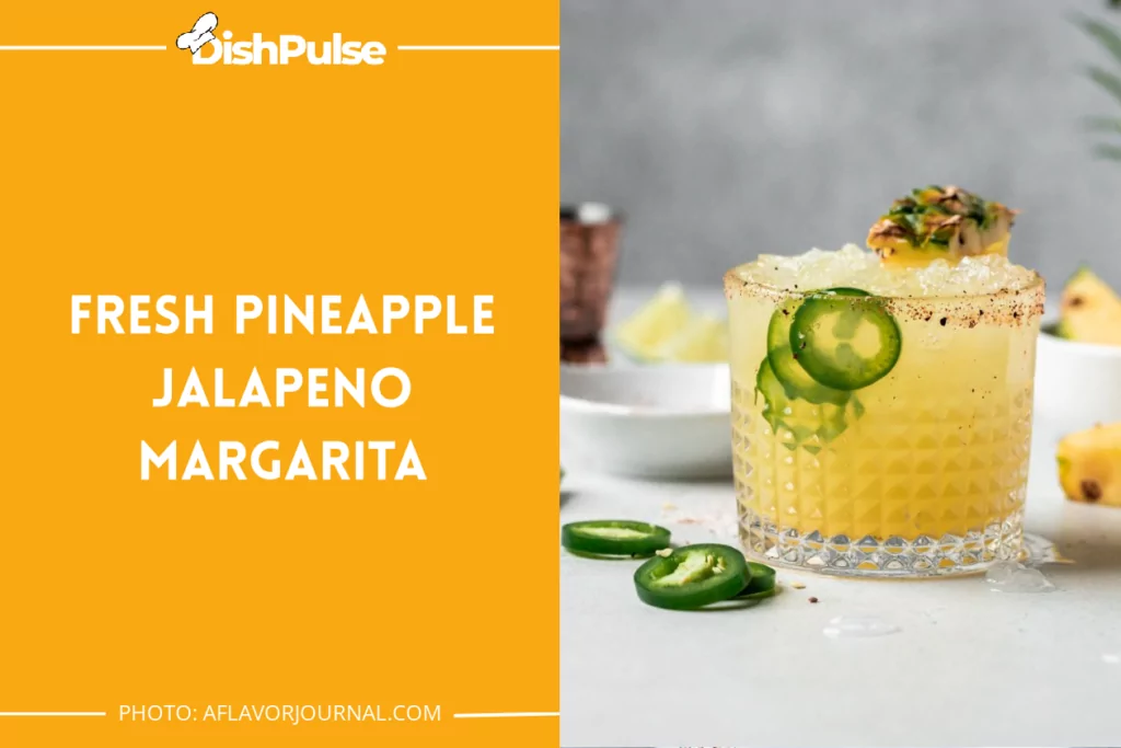 Fresh Pineapple Jalapeno Margarita
