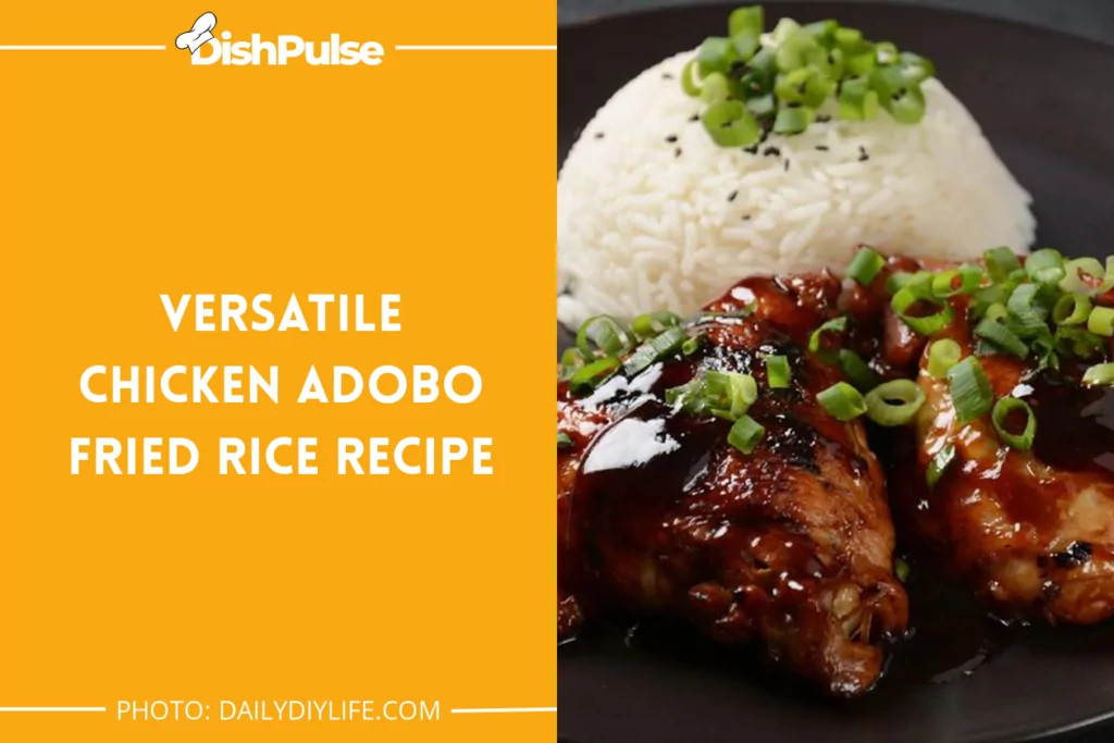 Versatile Chicken Adobo Fried Rice Recipe