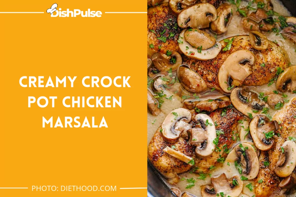 Creamy Crock Pot Chicken Marsala