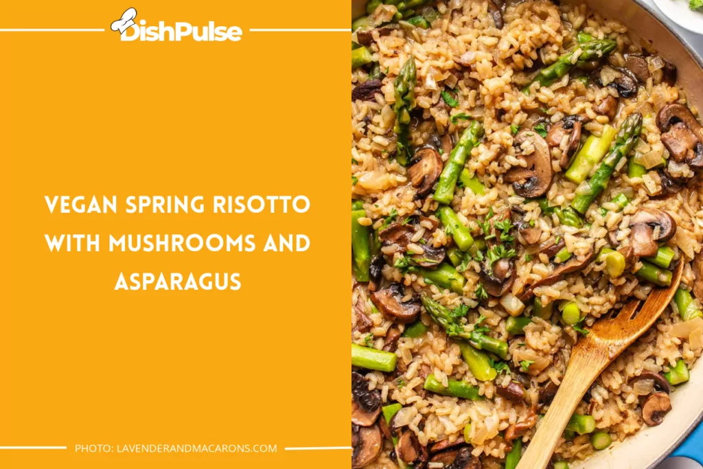 Vegan Spring Risotto With Mushrooms And Asparagus