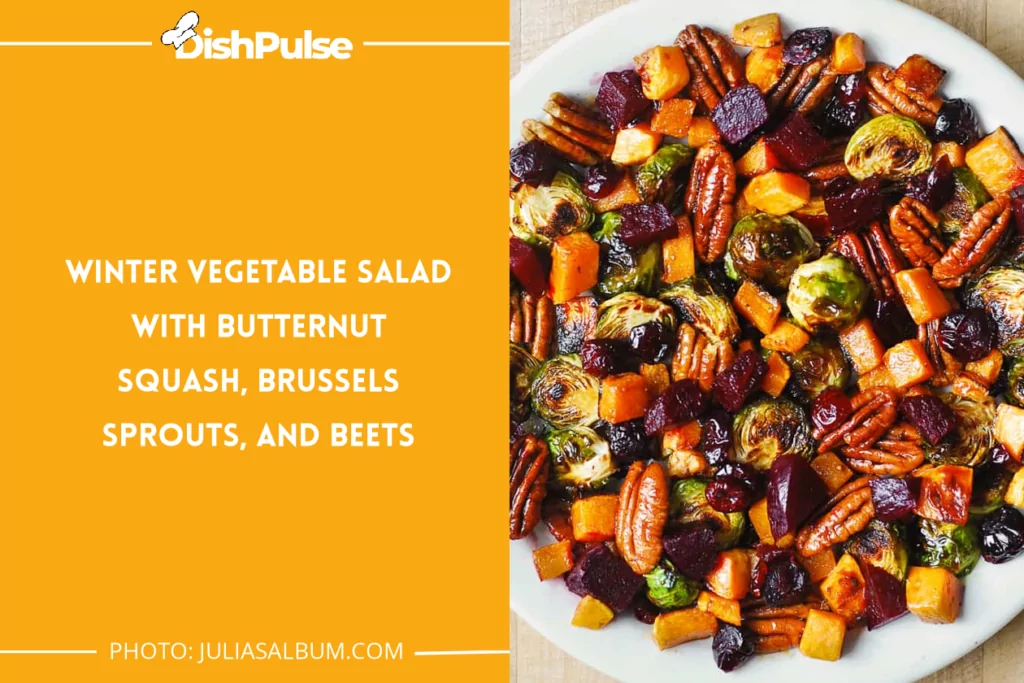 Winter Vegetable Salad with Butternut Squash, Brussels Sprouts, and Beets