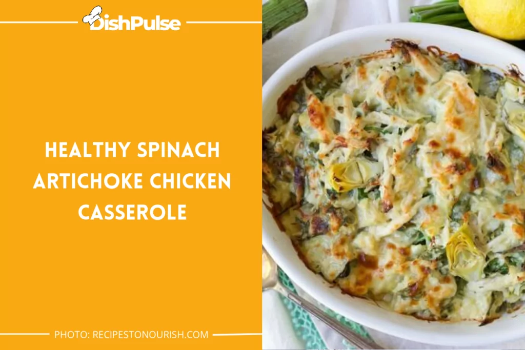 Healthy Spinach Artichoke Chicken Casserole