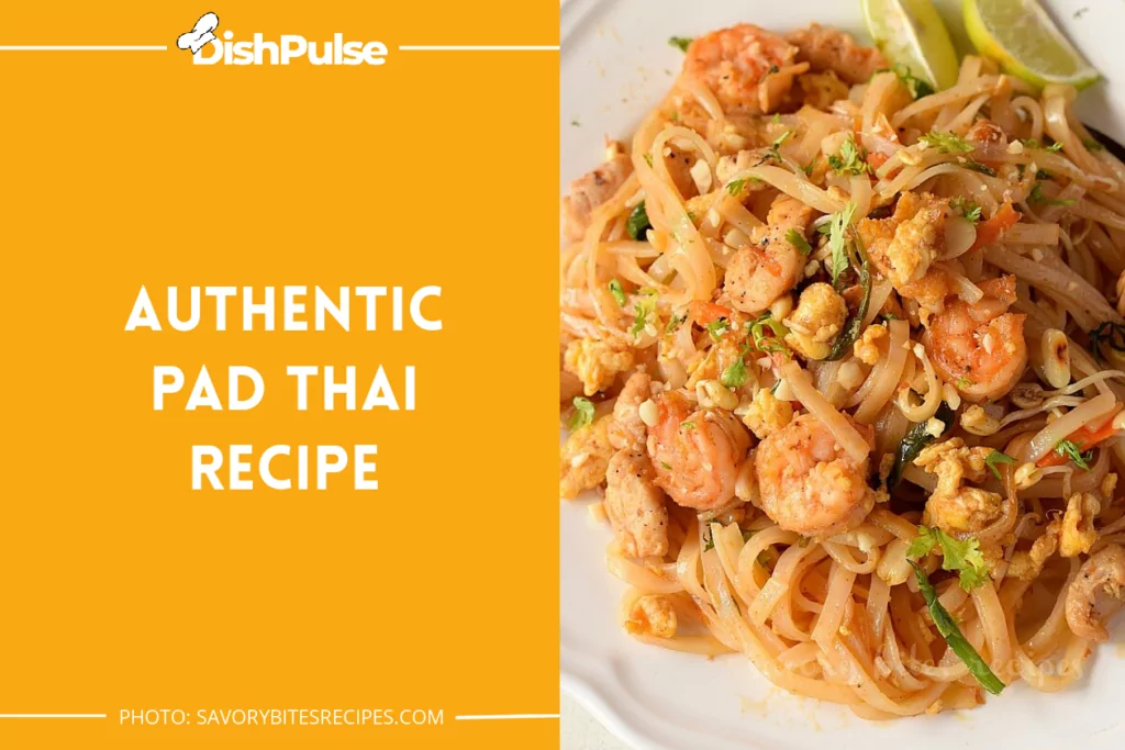 Authentic Pad Thai Recipe