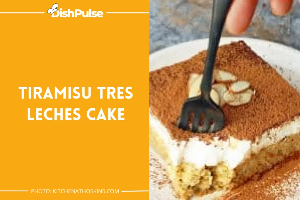 Tiramisu Tres Leches Cake