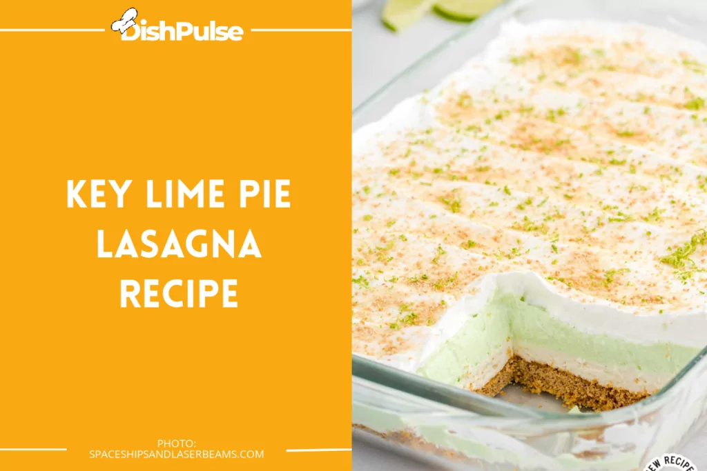 Key Lime Pie Lasagna Recipe