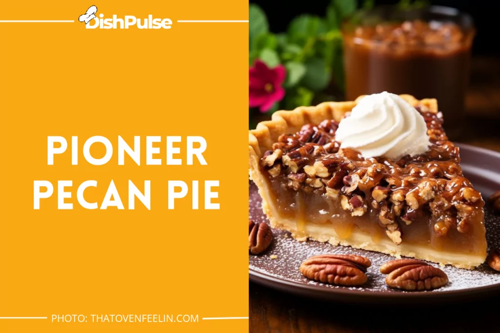 Pioneer Pecan Pie