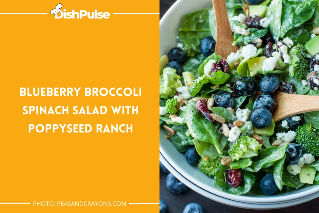 Blueberry Broccoli Spinach Salad With Poppyseed Ranch