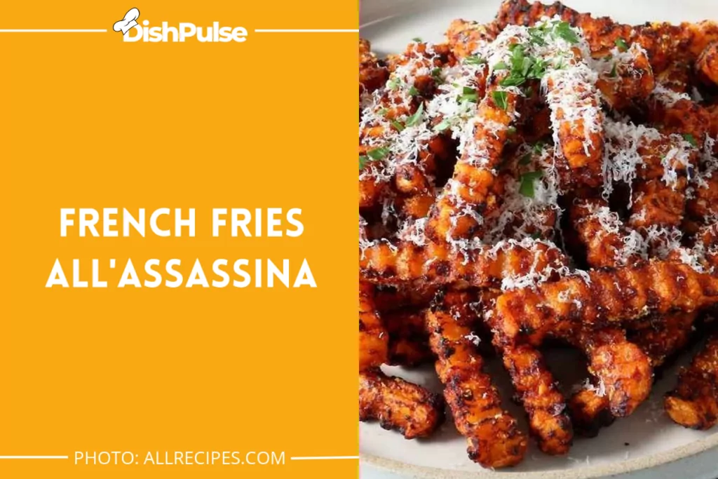 French Fries all'Assassina