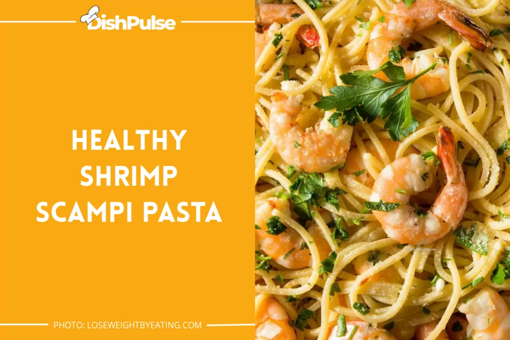 Healthy Shrimp Scampi Pasta