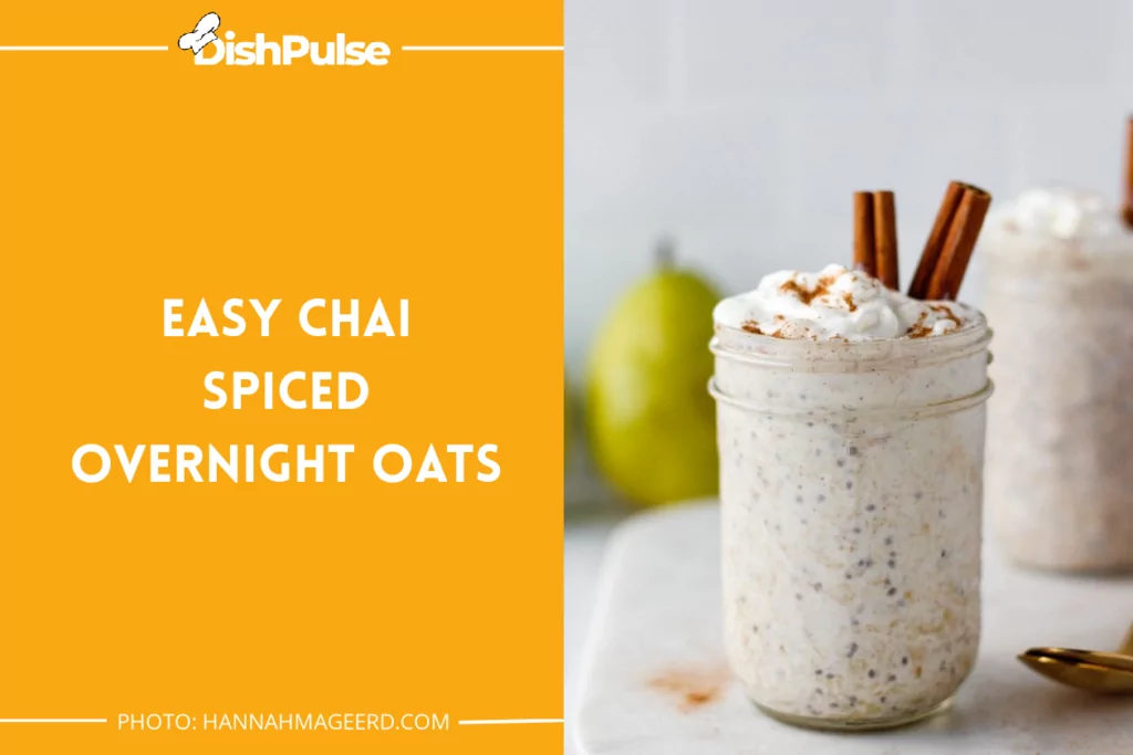 Easy Chai Spiced Overnight Oats