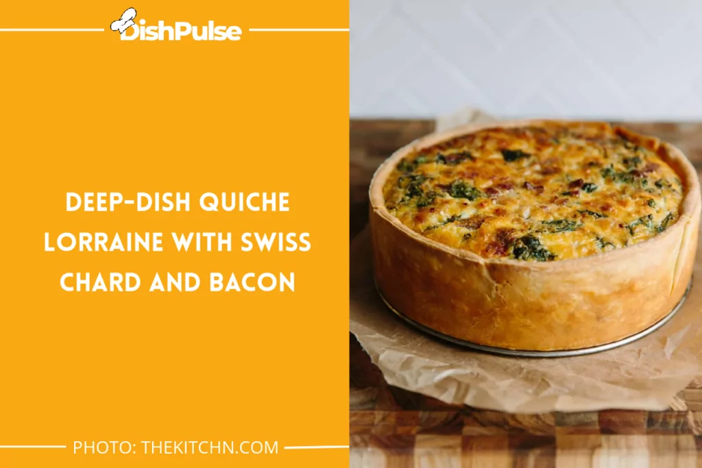 Deep-Dish Quiche Lorraine with Swiss Chard and Bacon