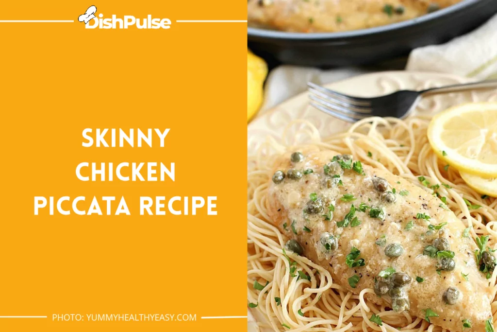 Skinny Chicken Piccata Recipe