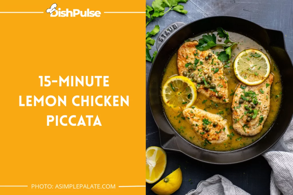 15-Minute Lemon Chicken Piccata