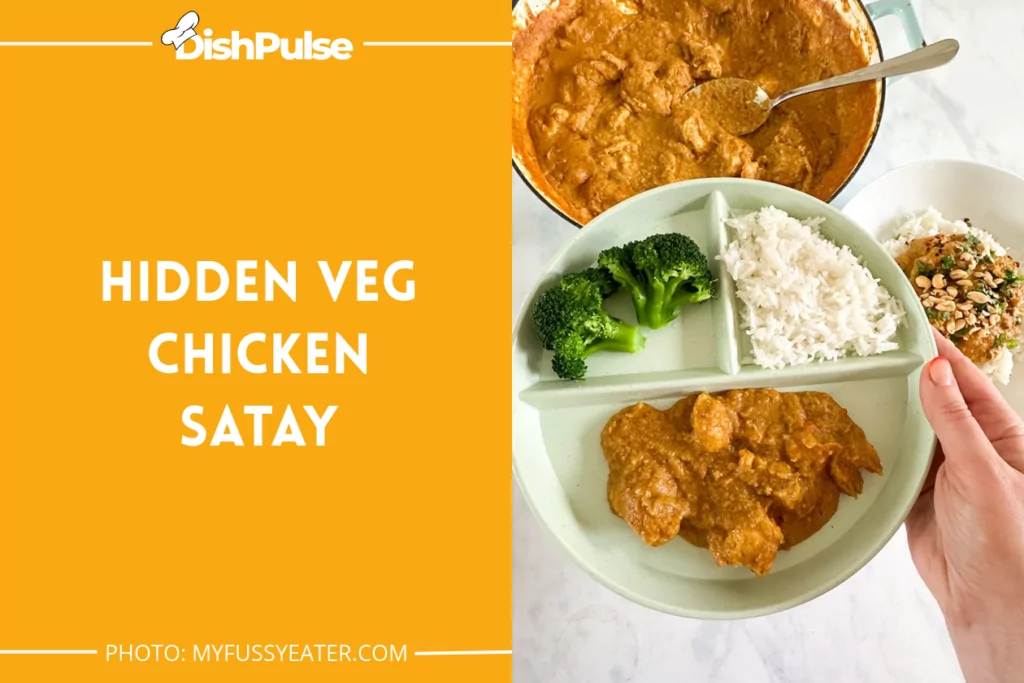Hidden Veg Chicken Satay
