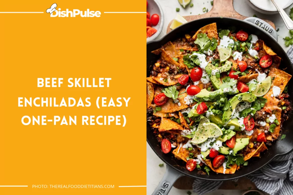 Beef Skillet Enchiladas (Easy One-Pan Recipe)