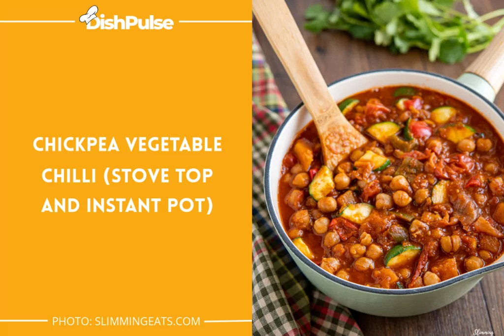 Chickpea Vegetable Chilli (Stove Top and Instant Pot)