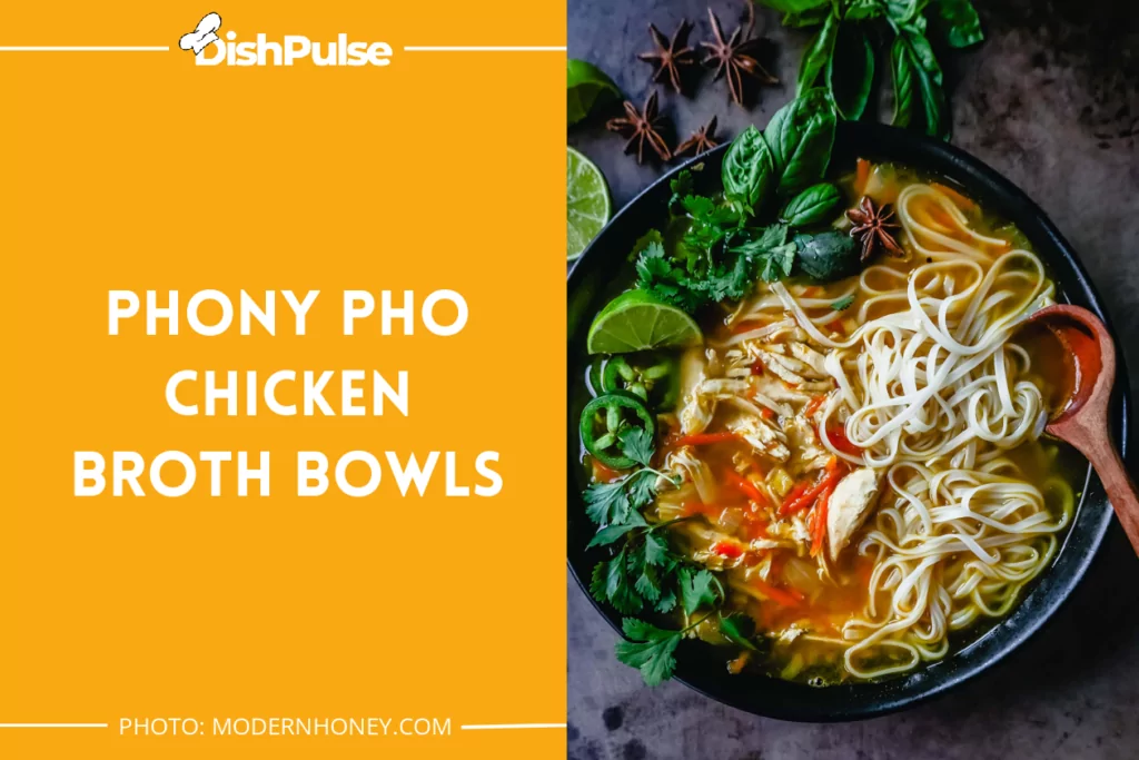 Phony Pho Chicken Broth Bowls